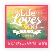 Life Loves You Card Deck