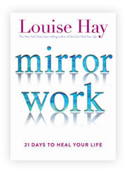 Mirror Work: 21 Days to Heal Your Life Book